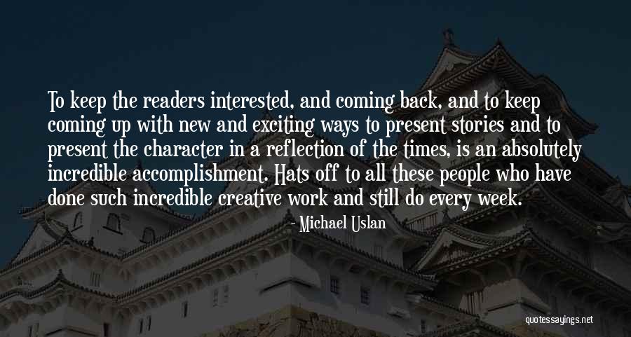 Work Is Exciting Quotes By Michael Uslan Work Is Exciting Quotes By Michael Uslan