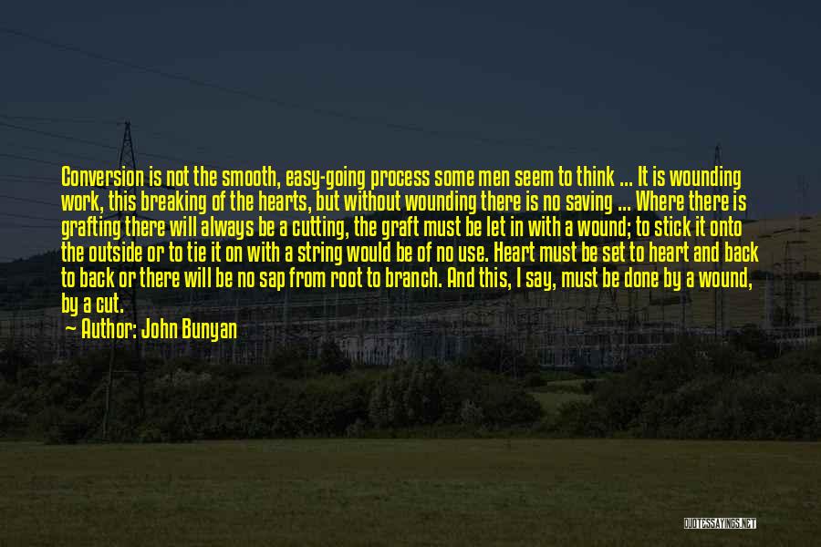 Work Is Not Easy Quotes By John Bunyan