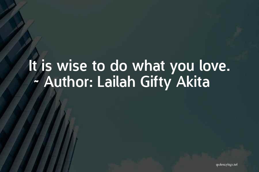 Work Is Passion Quotes By Lailah Gifty Akita