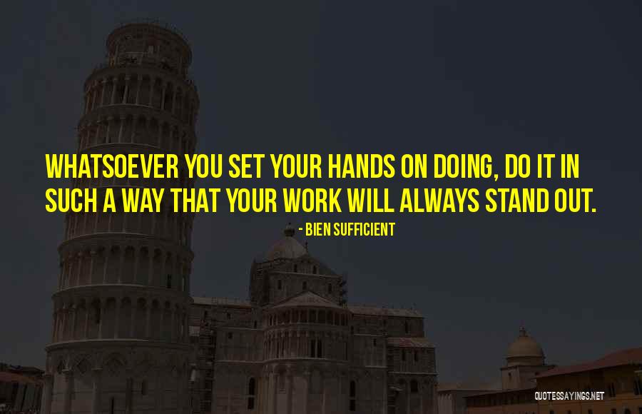 Work It Out Quotes By Bien Sufficient Work It Out Quotes By Bien Sufficient