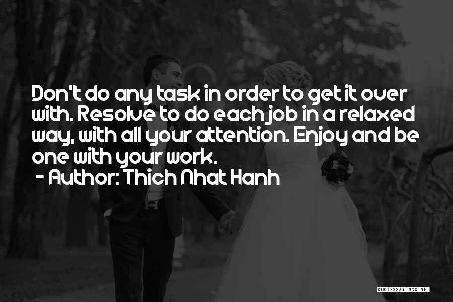 Work Job Quotes By Thich Nhat Hanh