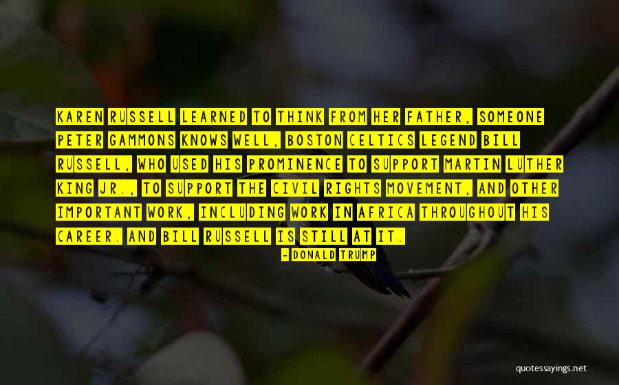 Work Karen Quotes By Donald Trump Work Karen Quotes By Donald Trump