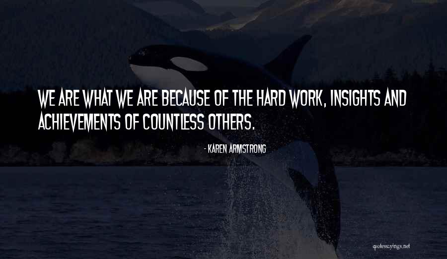 Work Karen Quotes By Karen Armstrong Work Karen Quotes By Karen Armstrong