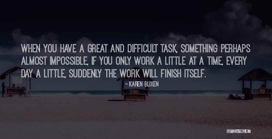 Work Karen Quotes By Karen Blixen Work Karen Quotes By Karen Blixen