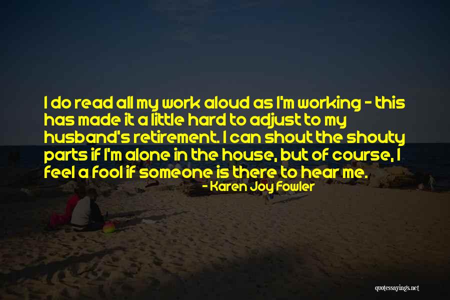 Work Karen Quotes By Karen Joy Fowler Work Karen Quotes By Karen Joy Fowler