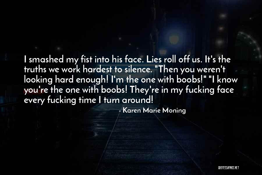 Work Karen Quotes By Karen Marie Moning Work Karen Quotes By Karen Marie Moning