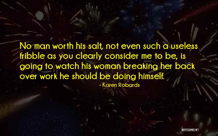 Work Karen Quotes By Karen Robards Work Karen Quotes By Karen Robards