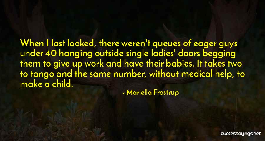 Work Ladies Quotes By Mariella Frostrup Work Ladies Quotes By Mariella Frostrup