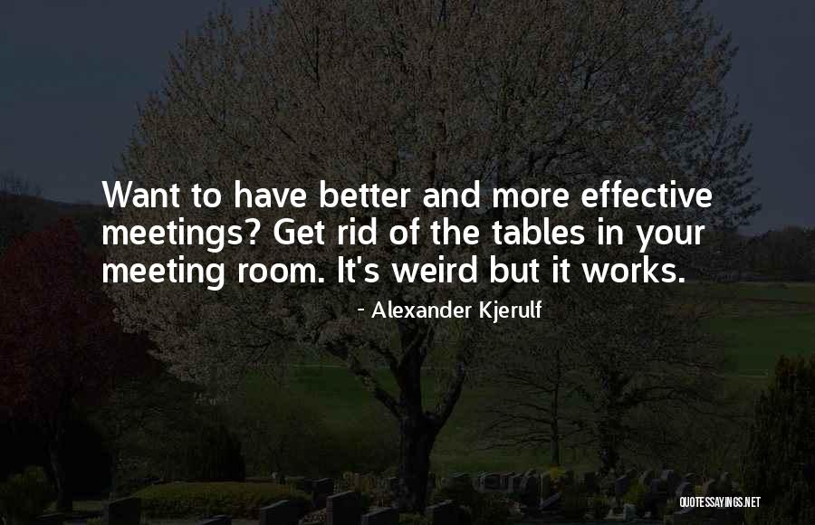 Work Life Balance Motivational Quotes By Alexander Kjerulf Work Life Balance Motivational Quotes By Alexander Kjerulf