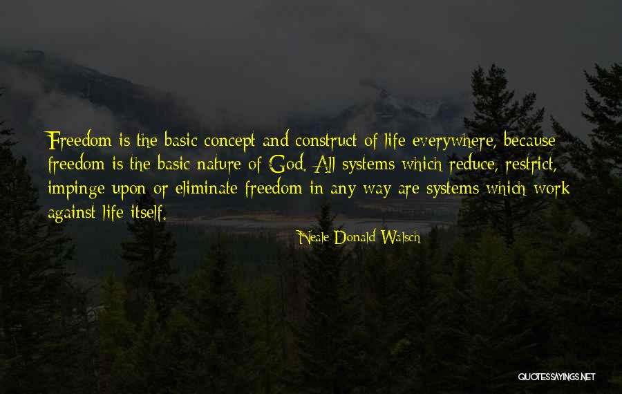 Work Life Freedom Quotes By Neale Donald Walsch Work Life Freedom Quotes By Neale Donald Walsch