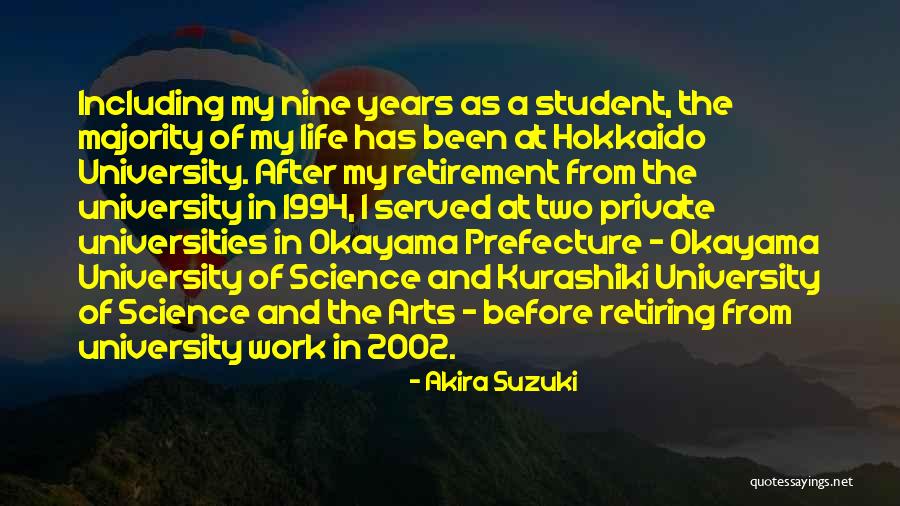 Work Life Quotes By Akira Suzuki