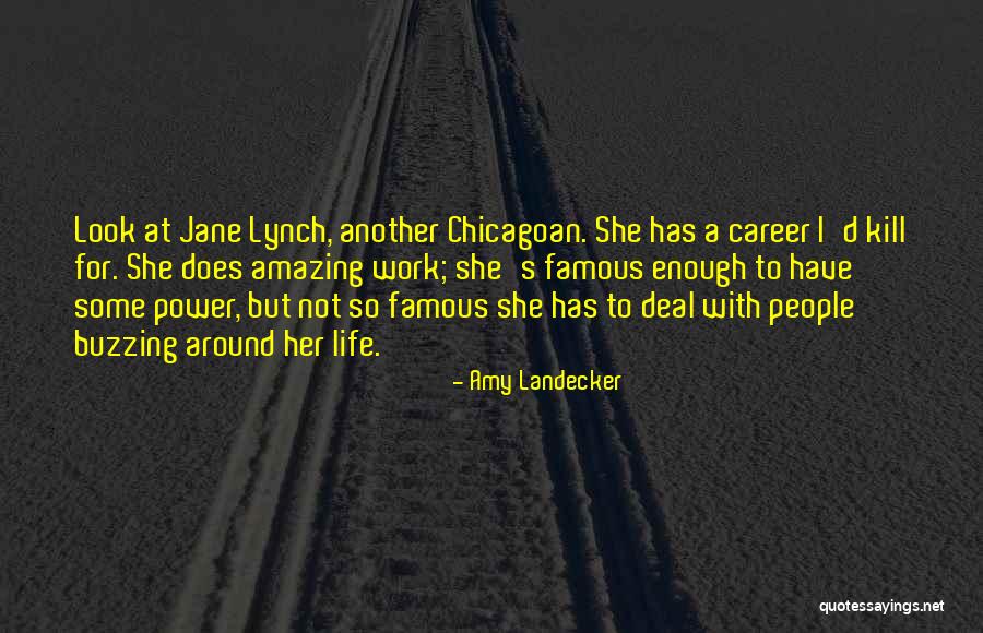 Work Life Quotes By Amy Landecker