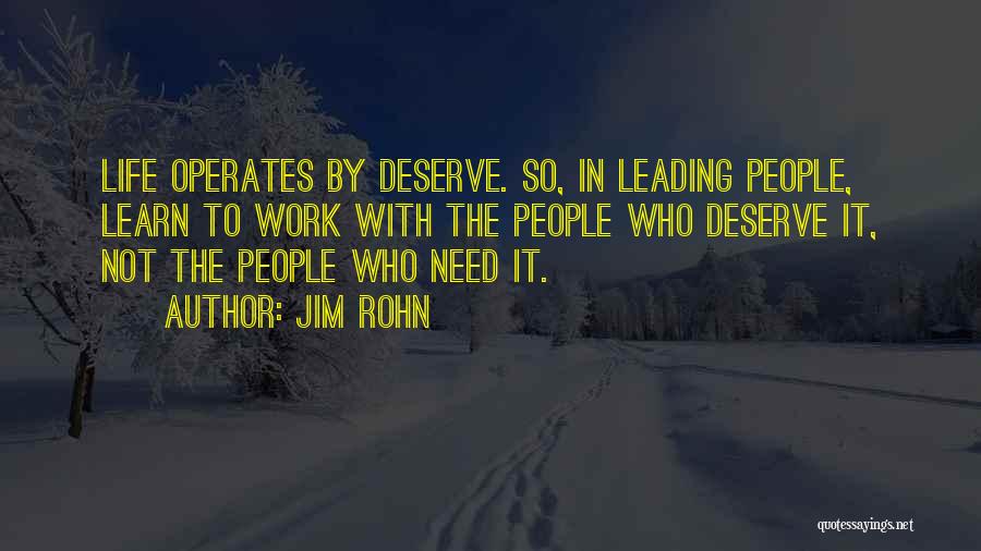 Work Life Quotes By Jim Rohn