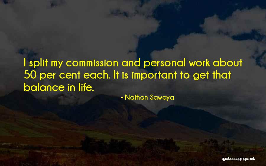 Work Life Quotes By Nathan Sawaya