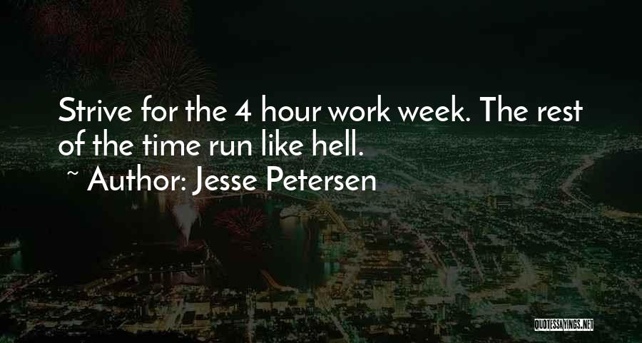 Work Like Hell Quotes By Jesse Petersen