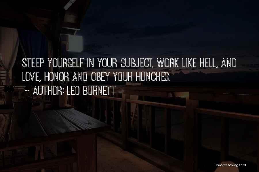 Work Like Hell Quotes By Leo Burnett