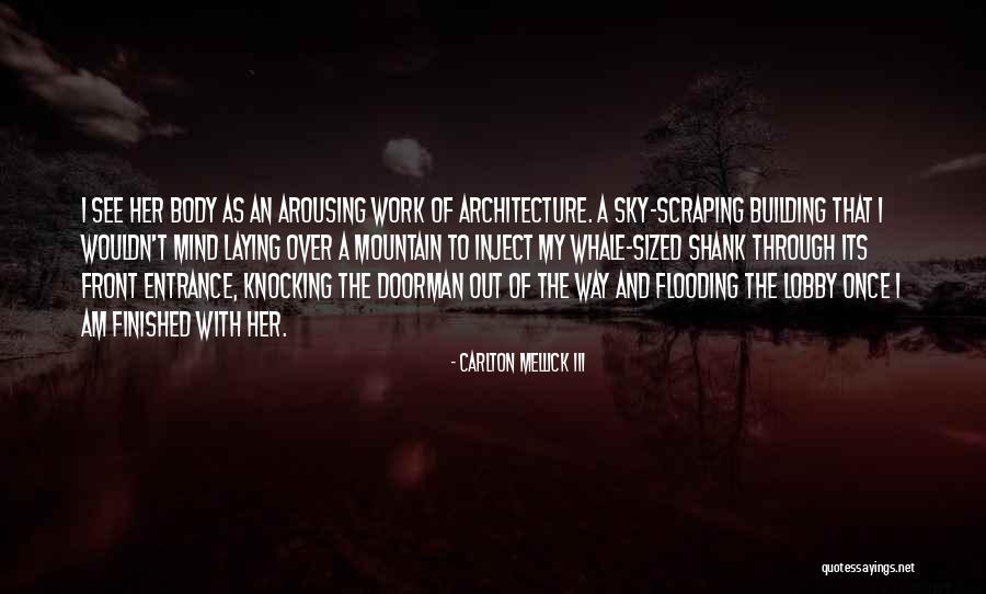 Work Lobby Quotes By Carlton Mellick III Work Lobby Quotes By Carlton Mellick III