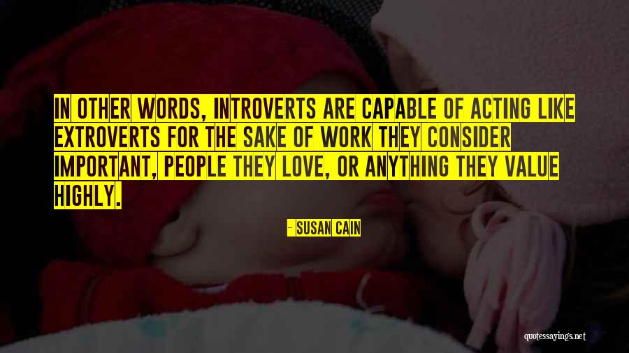 Work Love Quotes By Susan Cain