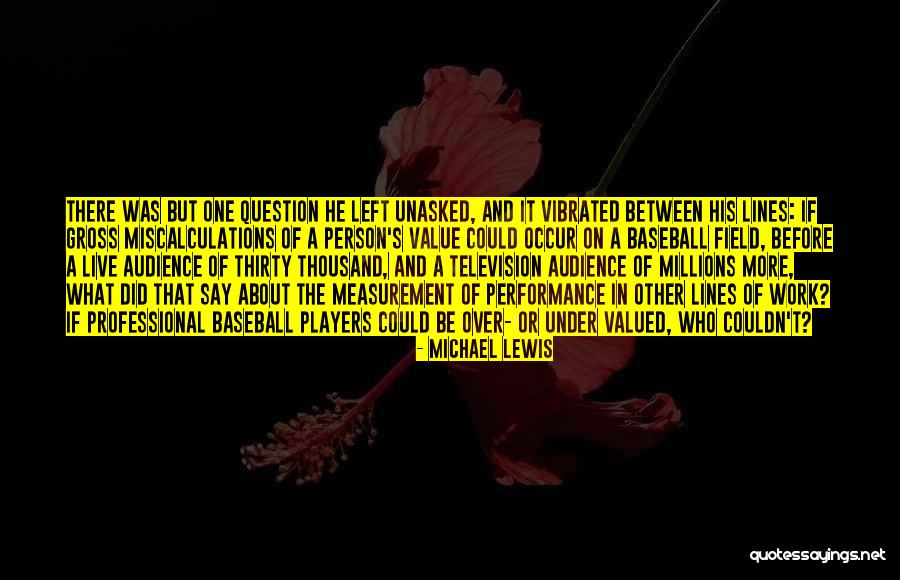 Work Measurement Quotes By Michael Lewis Work Measurement Quotes By Michael Lewis