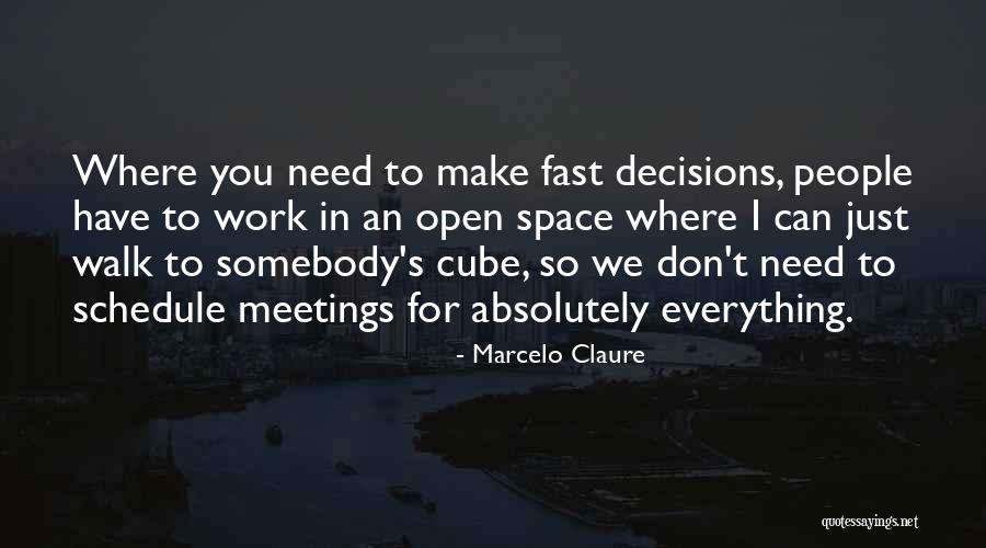 Work Meetings Quotes By Marcelo Claure Work Meetings Quotes By Marcelo Claure