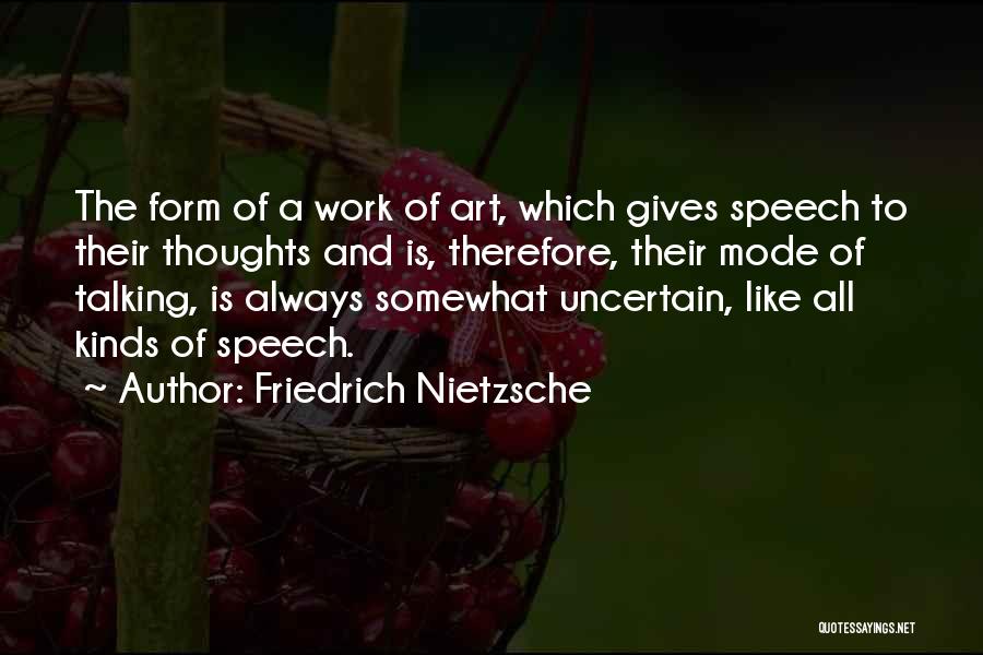 Work Mode Quotes By Friedrich Nietzsche