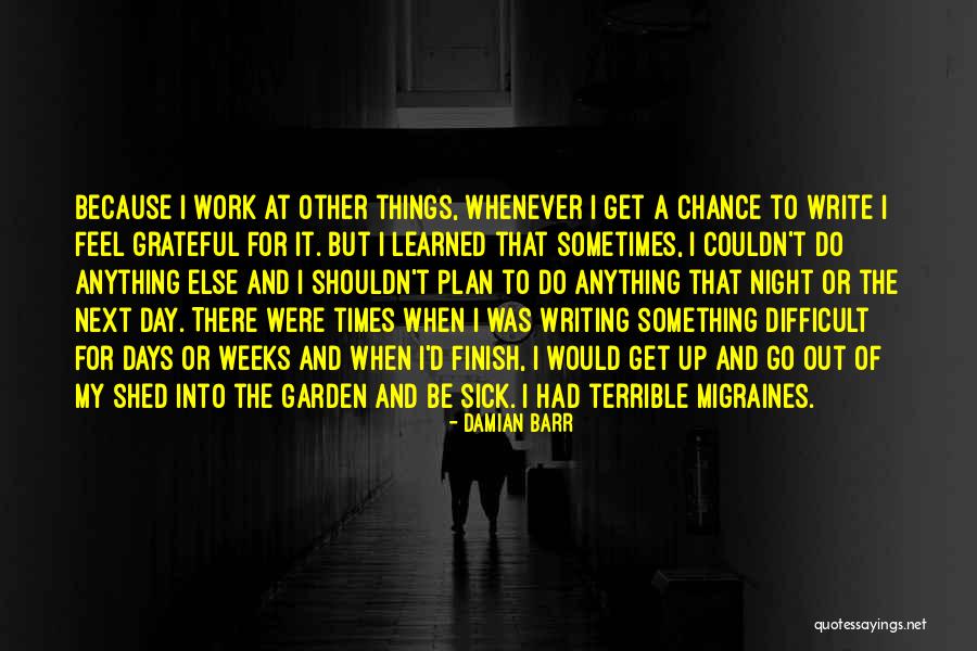 Work Night Out Quotes By Damian Barr Work Night Out Quotes By Damian Barr