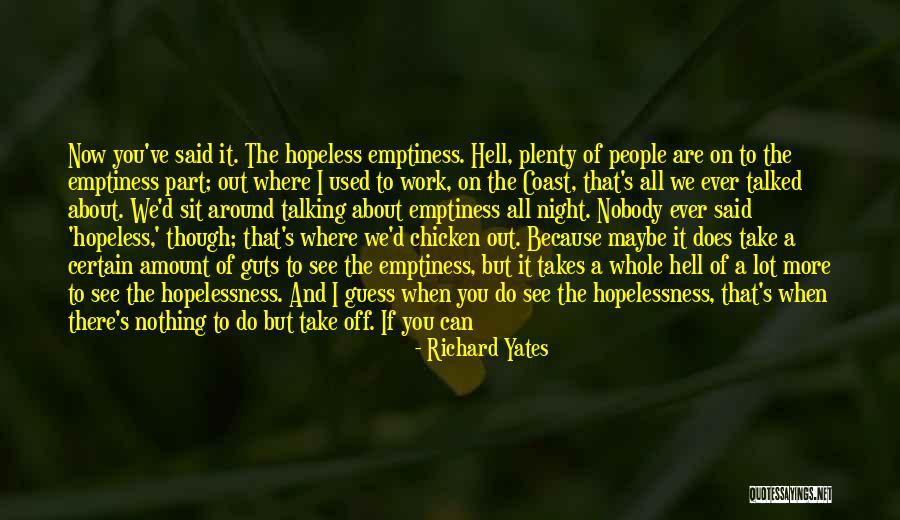Work Night Out Quotes By Richard Yates Work Night Out Quotes By Richard Yates
