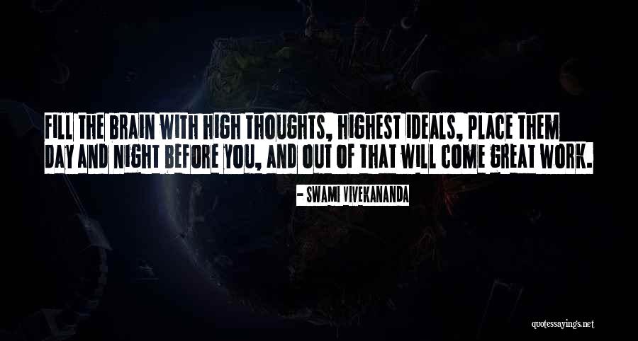 Work Night Out Quotes By Swami Vivekananda Work Night Out Quotes By Swami Vivekananda