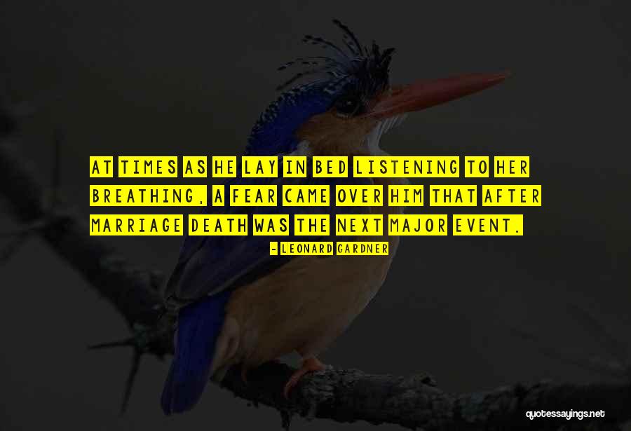 Work Nosiness Quotes By Leonard Gardner Work Nosiness Quotes By Leonard Gardner