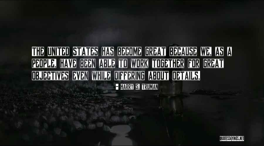 Work Objectives Quotes By Harry S. Truman Work Objectives Quotes By Harry S. Truman