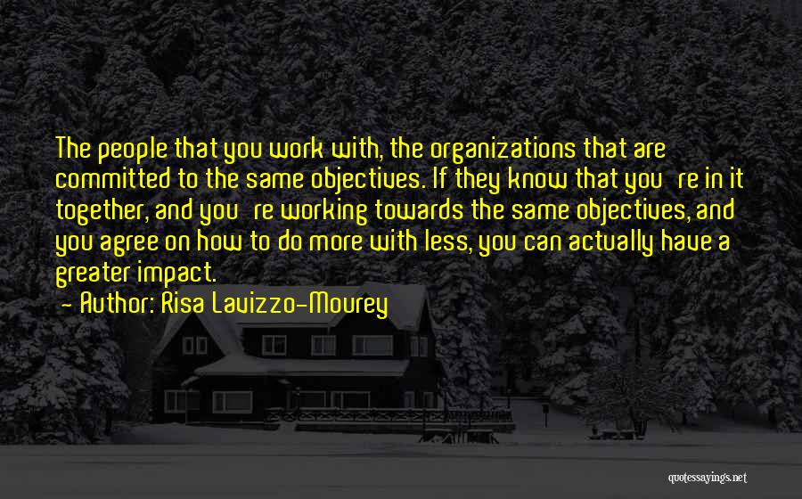 Work Objectives Quotes By Risa Lavizzo-Mourey