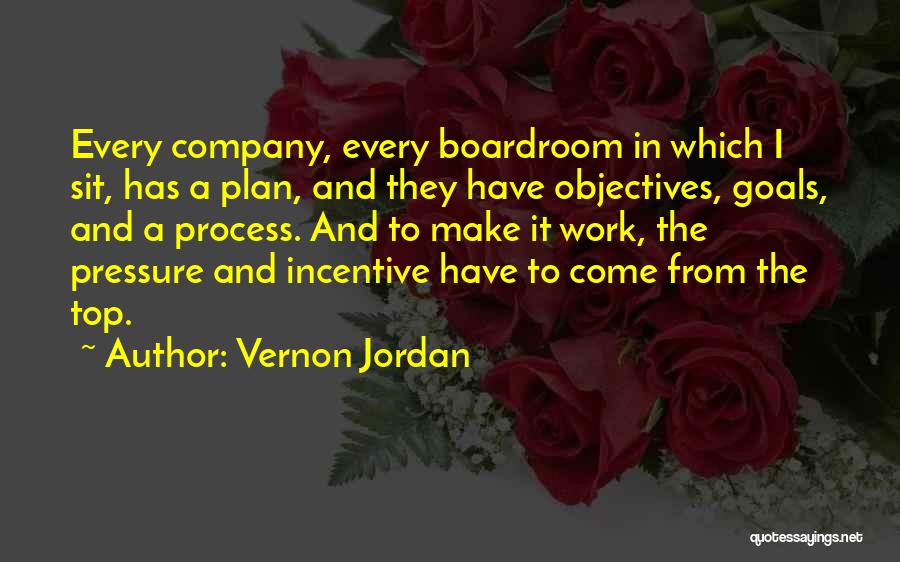 Work Objectives Quotes By Vernon Jordan