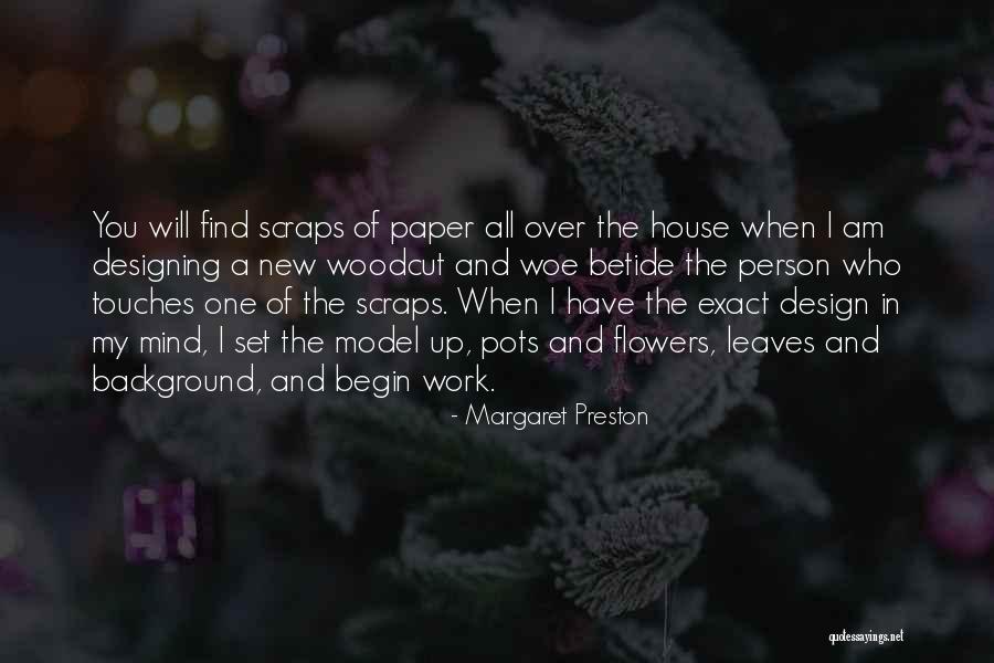 Work Of Mind Quotes By Margaret Preston Work Of Mind Quotes By Margaret Preston