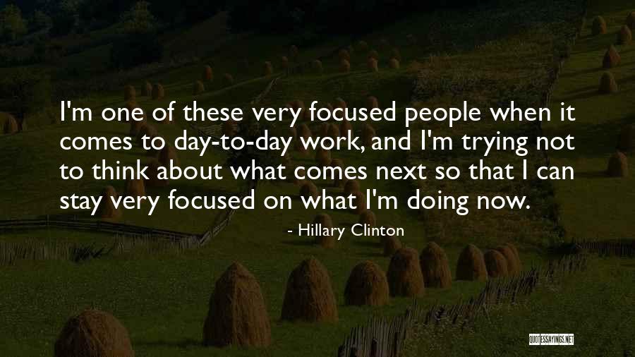 Work On It Quotes By Hillary Clinton Work On It Quotes By Hillary Clinton