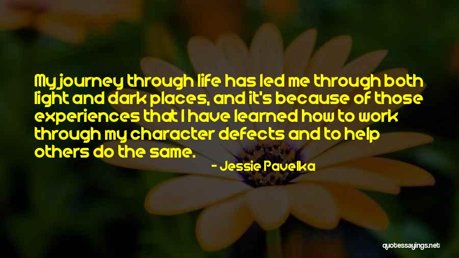 Work On Your Character Defects Quotes By Jessie Pavelka Work On Your Character Defects Quotes By Jessie Pavelka