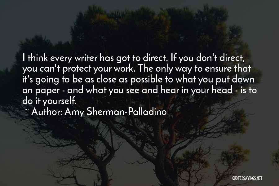 Work On Yourself Quotes By Amy Sherman-Palladino