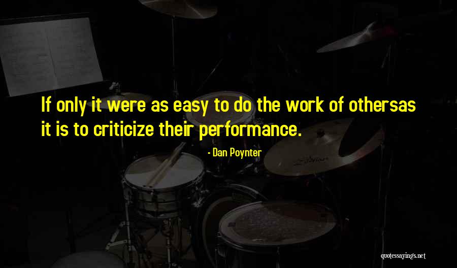 Work Performance Quotes By Dan Poynter Work Performance Quotes By Dan Poynter