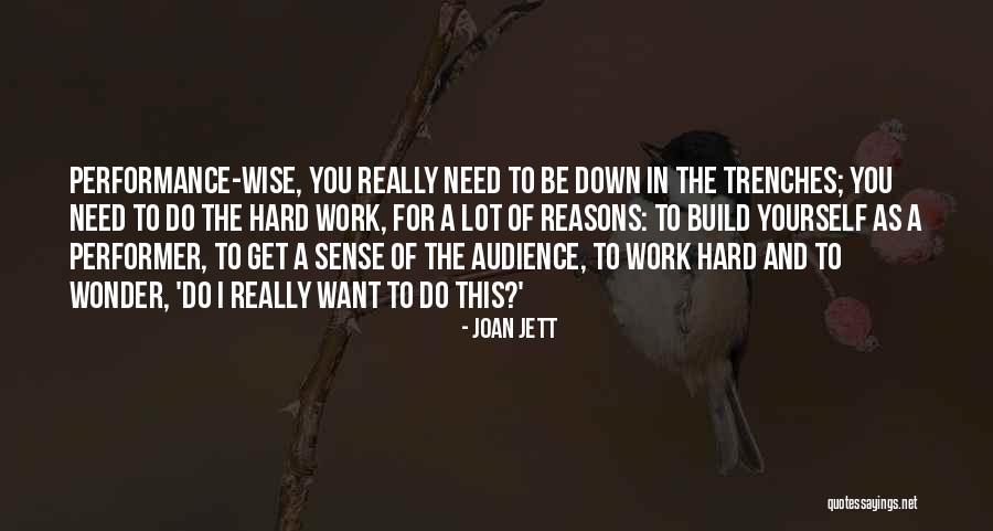 Work Performance Quotes By Joan Jett Work Performance Quotes By Joan Jett
