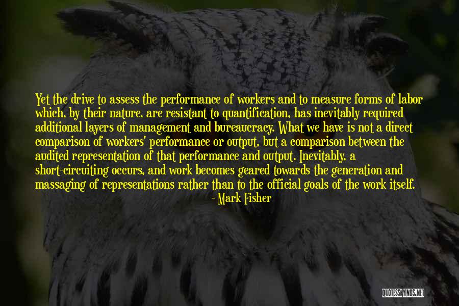 Work Performance Quotes By Mark Fisher Work Performance Quotes By Mark Fisher