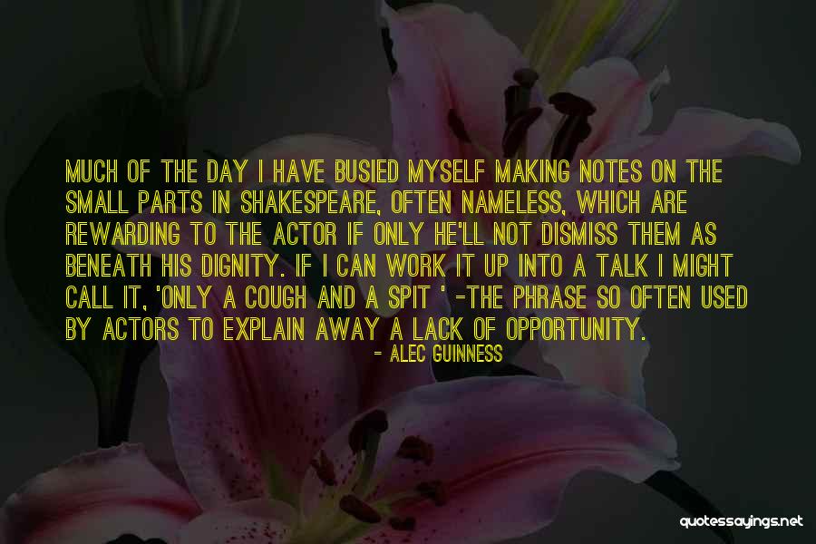 Work Phrases Quotes By Alec Guinness Work Phrases Quotes By Alec Guinness