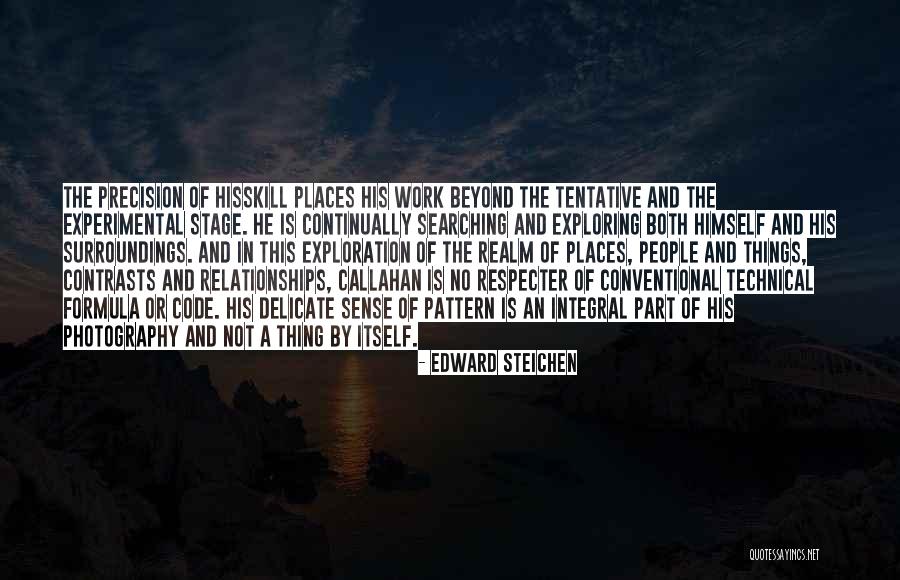 Work Places Quotes By Edward Steichen Work Places Quotes By Edward Steichen