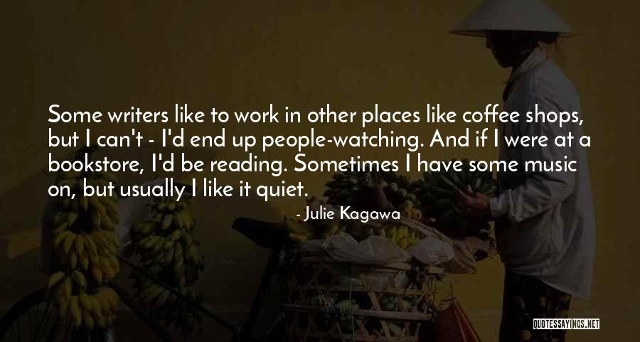 Work Places Quotes By Julie Kagawa Work Places Quotes By Julie Kagawa