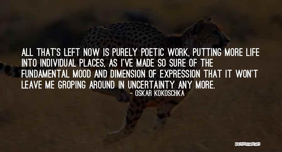 Work Places Quotes By Oskar Kokoschka Work Places Quotes By Oskar Kokoschka