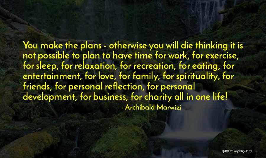 Work Plan Quotes By Archibald Marwizi