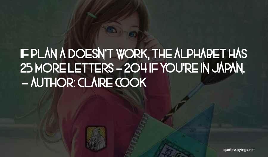 Work Plan Quotes By Claire Cook