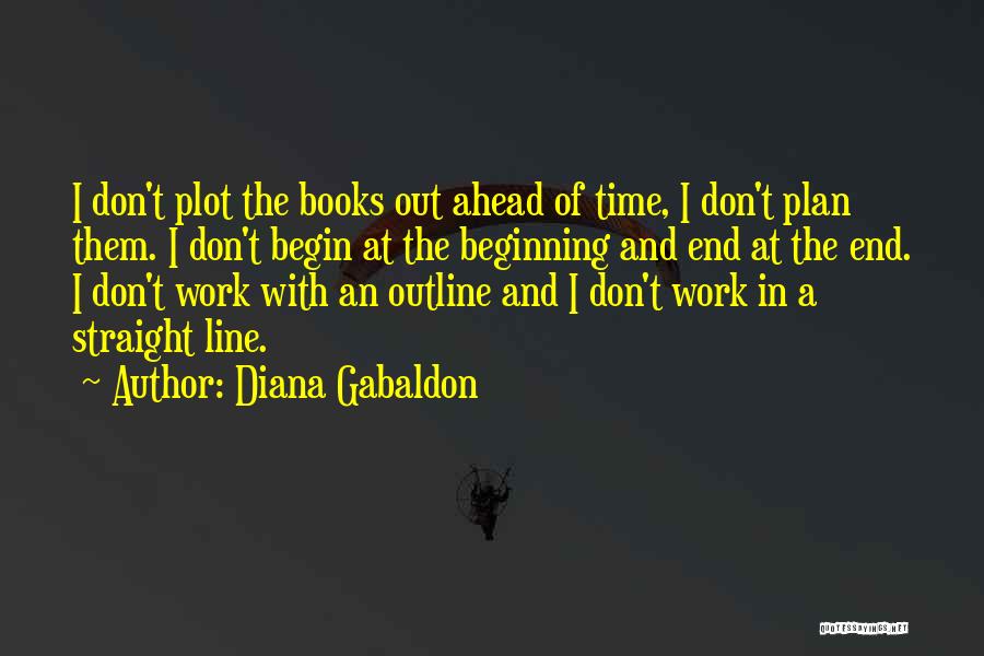 Work Plan Quotes By Diana Gabaldon