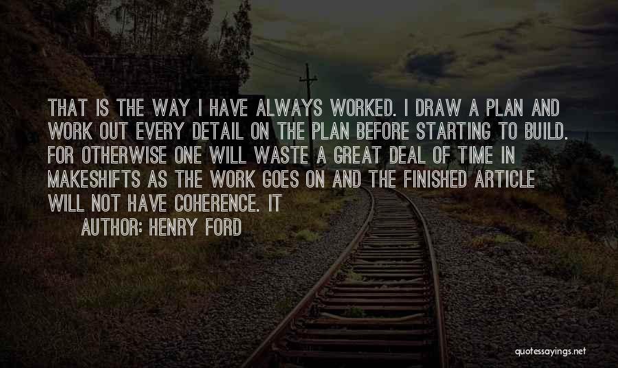 Work Plan Quotes By Henry Ford