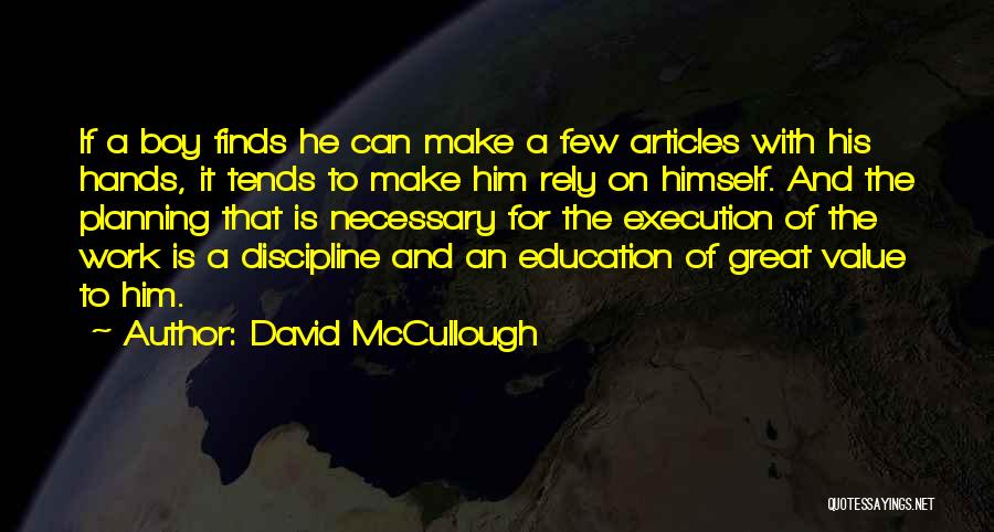 Work Planning Quotes By David McCullough