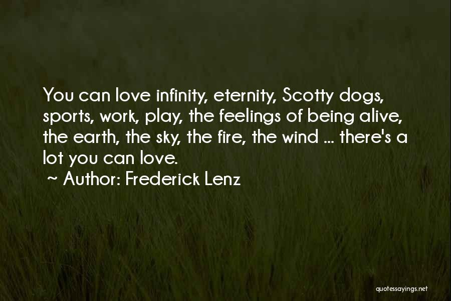 Work Play Love Quotes By Frederick Lenz