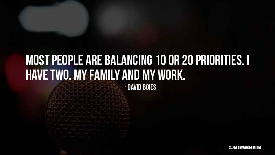 Work Priorities Quotes By David Boies Work Priorities Quotes By David Boies